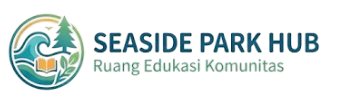 Seaside Park Hub Ruang Edukasi Komunitas